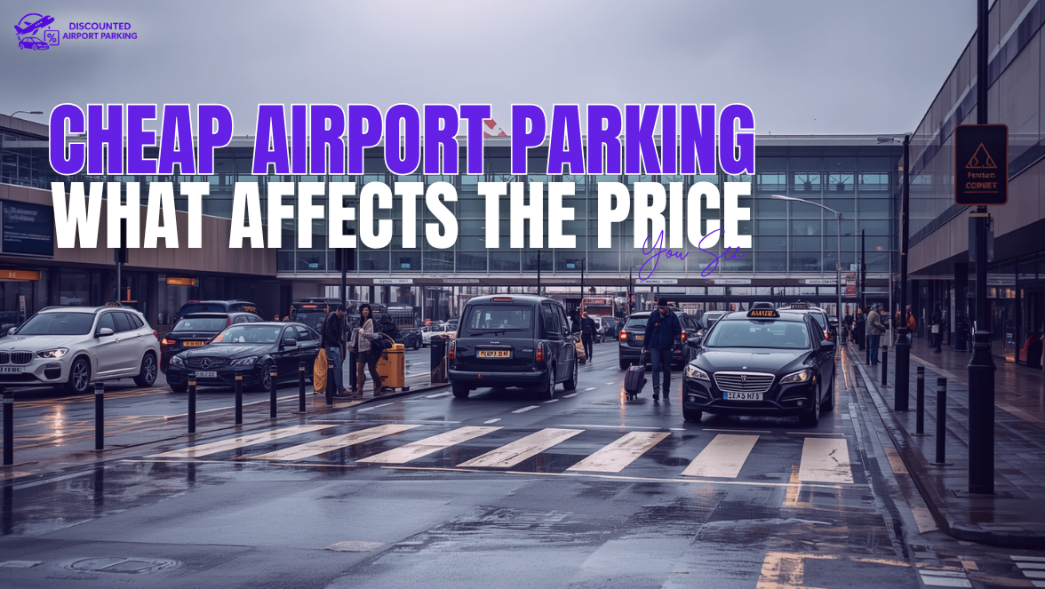 Cheap Airport Parking: What Affects the Price You See